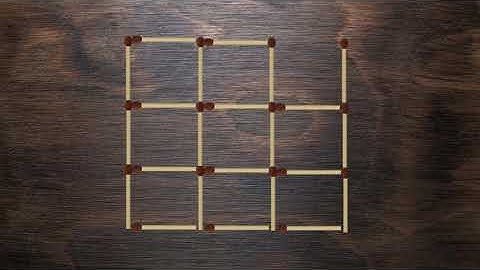 Remove 8 Matches. stay with 5 squares