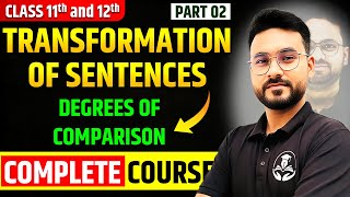 Transformation of Sentences | Degrees of Comparison | Transformation Rules/Concept/in Hindi