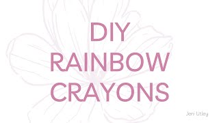 DIY Rainbow Crayons