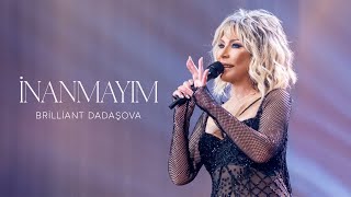 Brilliant Dadaşova — İnanmayım (Rəsmi ) Resimi