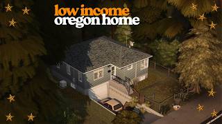 Low Income Oregon Family || Sims 4 Speed Build || CC