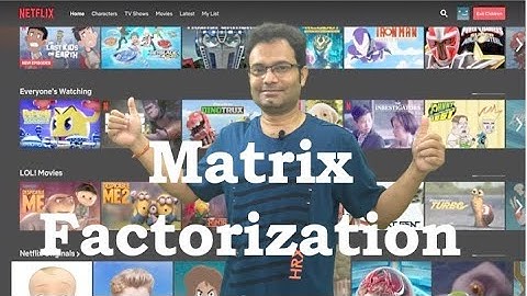Matrix Factorization in Recommendation Systems | Netflix Recommend Movie