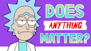 How Rick and Morty Contradicts Its Own Message