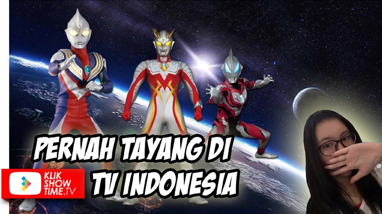 Download 11 ULTRAMAN YANG PERNAH TAYANG DI TV INDONESIA | with Selina