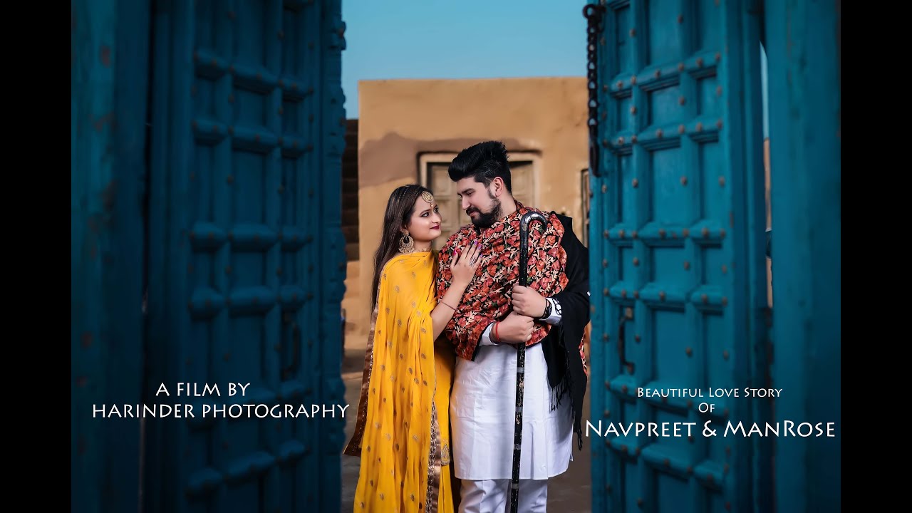 Best Pre Wedding Shoot(2020) Navpreet & Manrose Best Punjabi Pre
