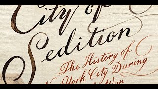 Gsmt - City Of Sedition The History Of New York During The Civil War Author John Strausbaugh