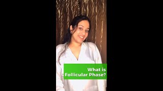 What Is Follicular Phase?