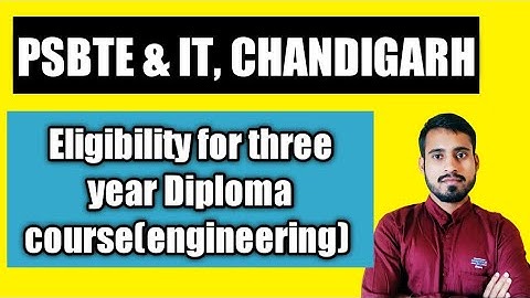 Psbte & IT Chandigarh admission in diploma course, eligibility criteria|Psbte|diploma admissions