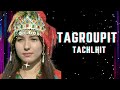 Tagroupit tachlhit    