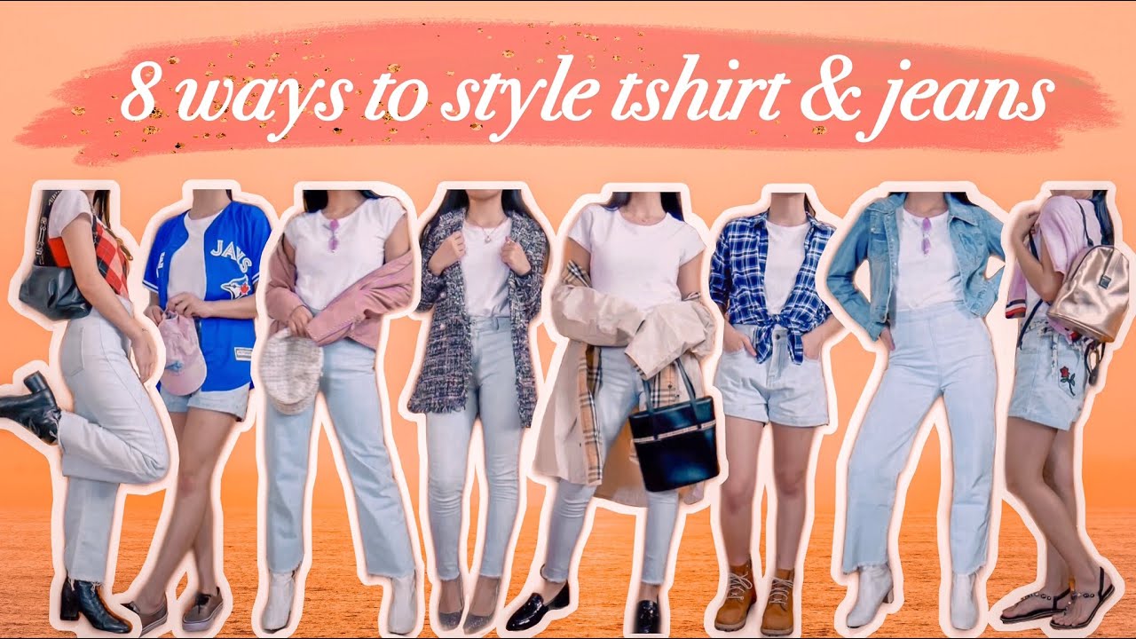 8 ways to style the basic boring tshirt & jeans combo - YouTube