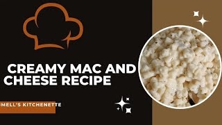 Creamy Mac and Cheese recipe