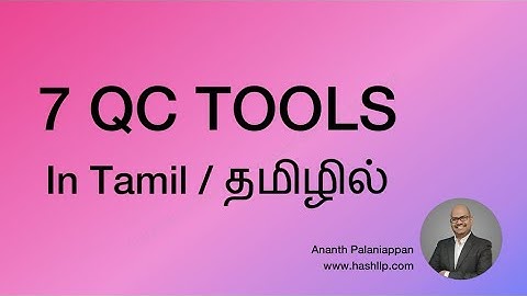 7 QC Tools in Tamil / Seven Quality Control Tools for Quality Improvement in Manufacturing companies