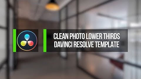 Clean Photo Lower Thirds DaVinci Resolve Templates