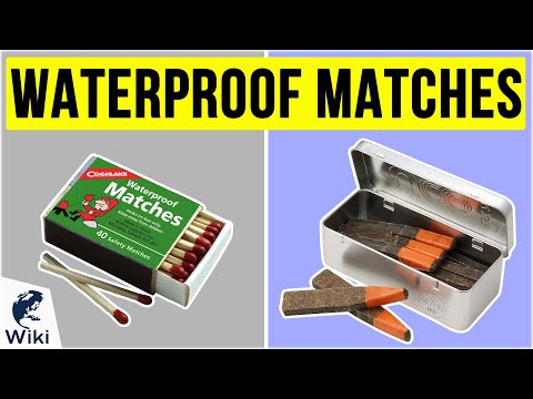 6 Best Waterproof Matches