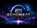 EchoBeat - Celestial Motion. Progressive Trance 2026.