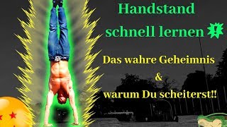 Handstand schnell lernen |►►  Das wahre Geheimnis &amp; warum du scheiterst