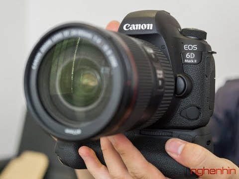 Video Nghenhinvietnam.vn - Trên tay Canon EOS 6D Mark II tại... - youtube