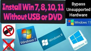 install windows 7, 8, 10, 11 without dvd or usb