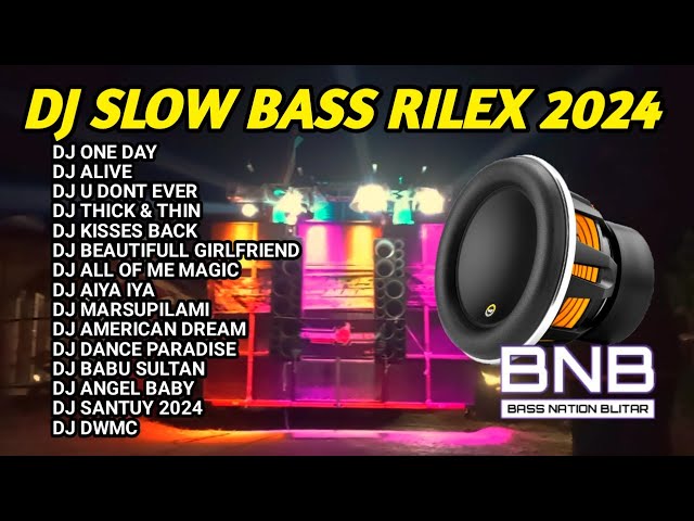 DJ SLOW BASS TERBARU 2024 FULL BASS FULL ALBUM class=