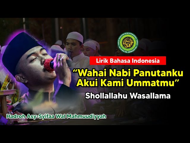 Qosidah/Sholawat Shollallahu Wasallama (Lirik Bahasa Indonesia) - Hadroh Asy-Syifaa Wal Mahmuudiyyah class=