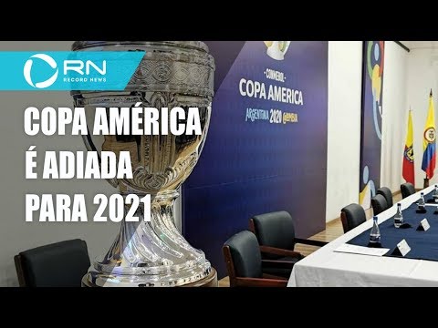 copa-américa-é-adiada-para-2021-por-causa-do-coronavírus