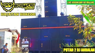 BREWOG Hajatan Versi HOREGG di Karanganyar Malang