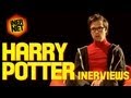 Inerviews  harry potter