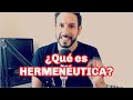 ¿Qué es hermenéutica? - FÁCIL, RÁPIDO Y SENCILLO 🤓🤓🤓