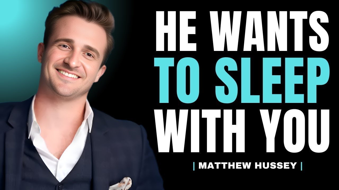 If A Man Wants to Sleep With You, He’ll Say This | Matthew Hussey