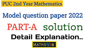 2nd Puc Maths model question paper solution 2022 | PART- A Complete solutions