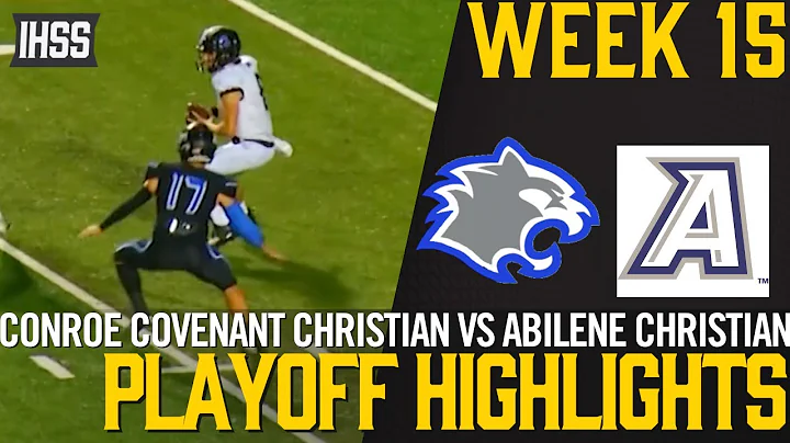 Conroe Covenant Christian vs Abilene Christian - 2023 Week 15 Football Highlights