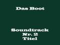 Das Boot Soundtrack 2 -  Titel