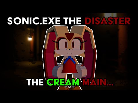 Sonic.EXE The Disaster | The Cream Main... | Roblox Animation