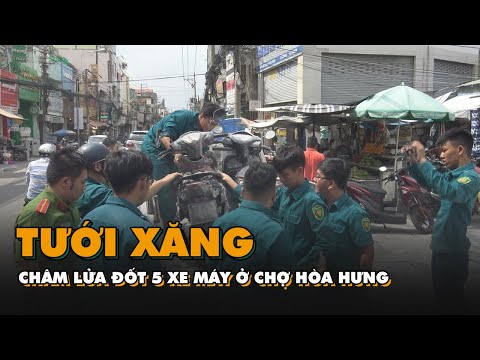 Video Người đàn ông tưới xăng châm lửa đốt 5 xe máy ở chợ... - youtube