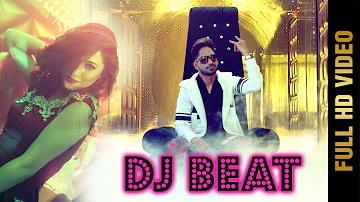 DJ BEAT(Full Video) | HONEY MIRZA | New Punjabi Songs 2017 | AMAR AUDIO