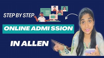 Step by Step process for admission in Allen Kota Online 2025-26