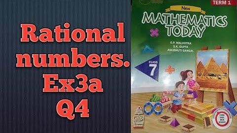 Q4 Ex3A Class 7 Mathematics Today | Chapter 3 Rational Numbers | ICSE Math Class 7 |