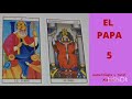 Significado  del El Papa en una lectura de Tarot carta número 5 de la baraja