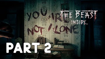 THE BEAST INSIDE Walkthrough Gameplay Part 2: Who