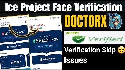 Doctor X Face Verification | Face Verification stepped | Face Verification Issue | Earning Network