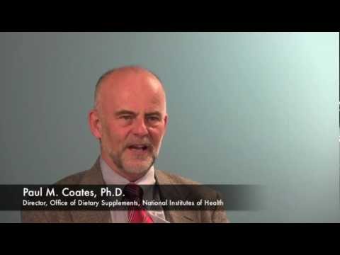 Dietary Supplements Health Benefits and Quality Standards - Dr. Paul Coates