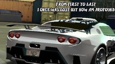 Need For Speed Undercover PS2/WII:From First To Last - I Once Was Lost But Now Am Profound