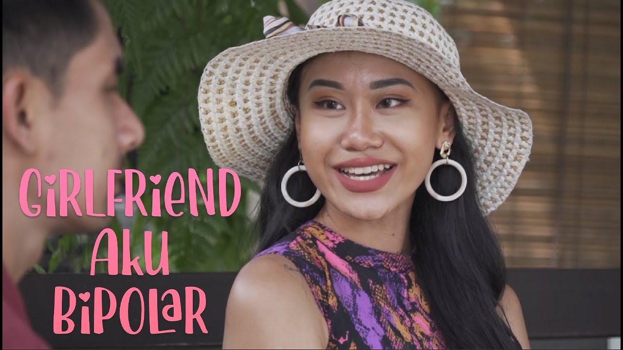 ⁣GIRLFRIEND AKU BIPOLAR | FULL MOVIE