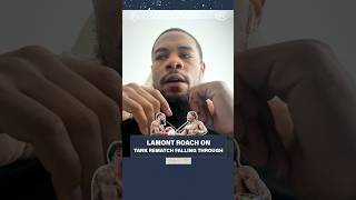 Lamont Roach doesn’t mind Tank fighting Jake — he’s just not rocking with how it was all handled 😑