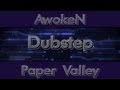 Awoken  paper valley