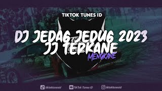DJ JEDAG JEDUG 2023 JJ TERKANE VERSI SLOWED REMIX BY IJUL WG X NASKY RMX
