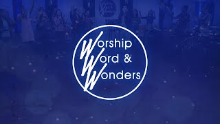 Worship, Word, and Wonders - April 24, 2020