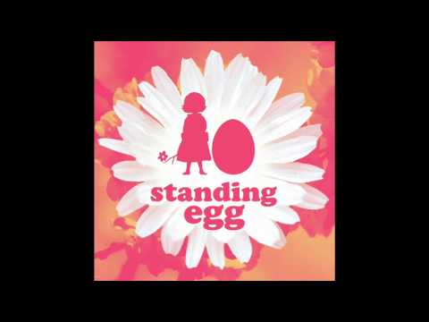 (+) 앓이 - Standing Egg