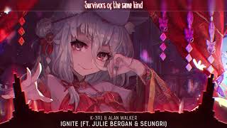 Nightcore   Ignite   K 391 & Alan Walker   Lyrics