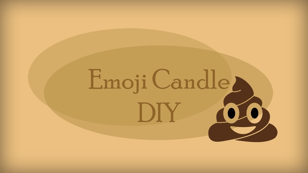Poop Emoji Candle DIY | Crafty Candles Canada